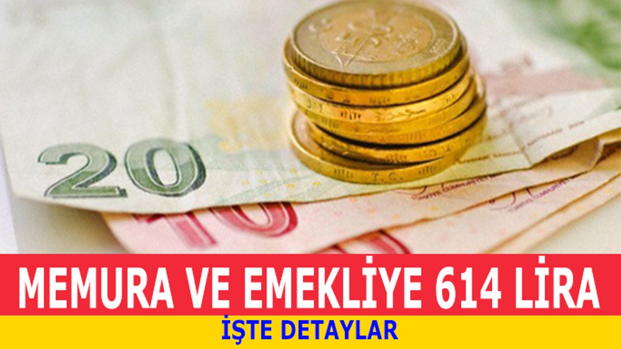 Memur ve emekliye 614 TL aile yardımı