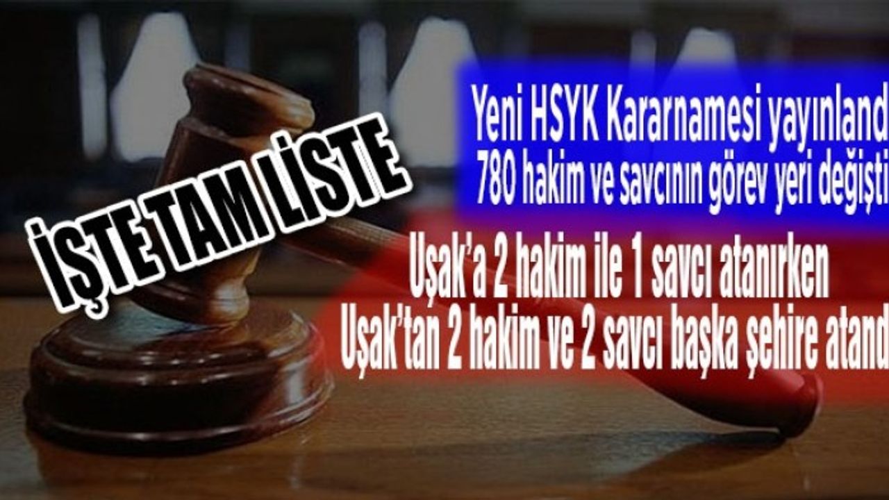 Yeni HSYK Kararnamesi yayınlandı - İşte liste