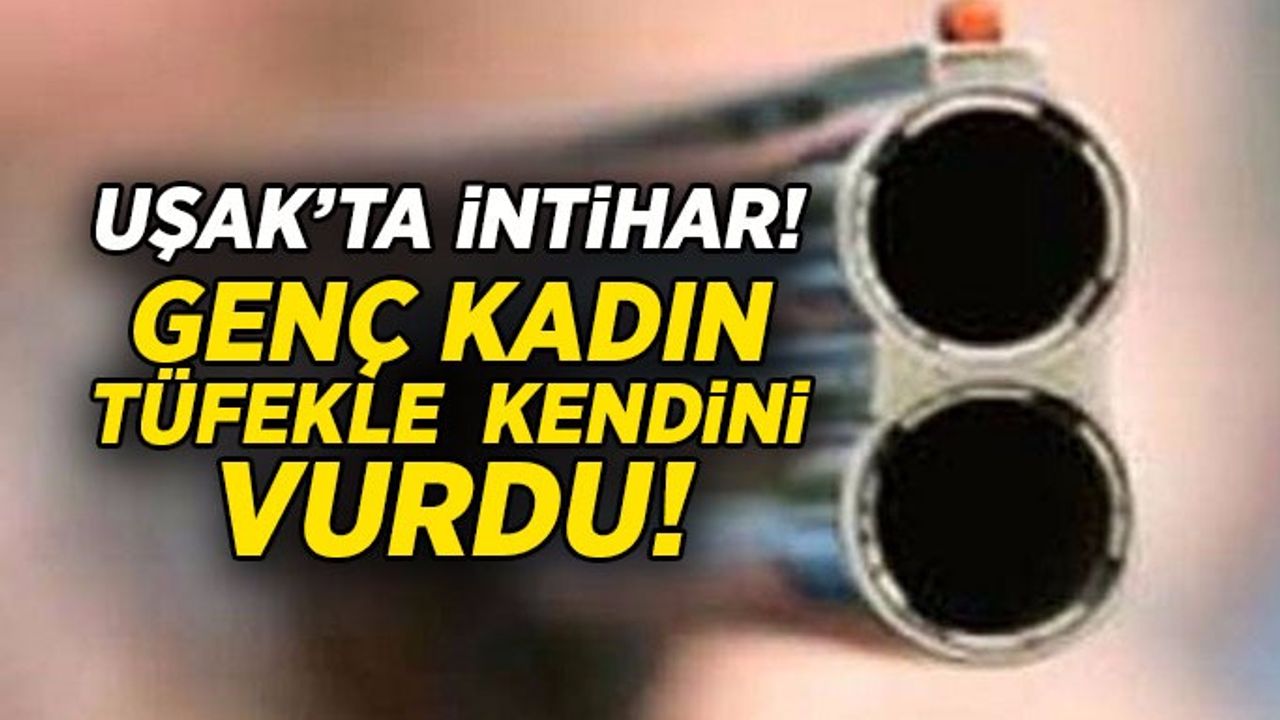 Uşak’ta 10 Aylık evli kadın intihar etti