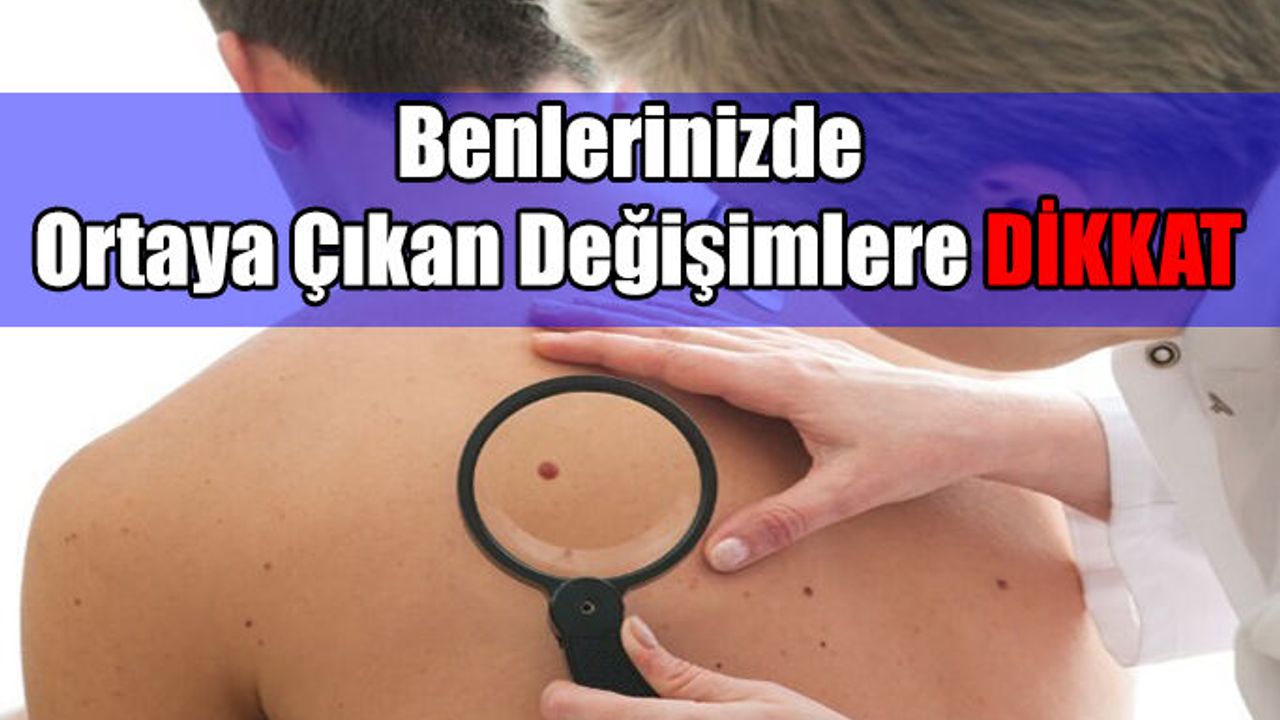 Benlerinizde Ortaya Çıkan Değişimlere Dikkat!