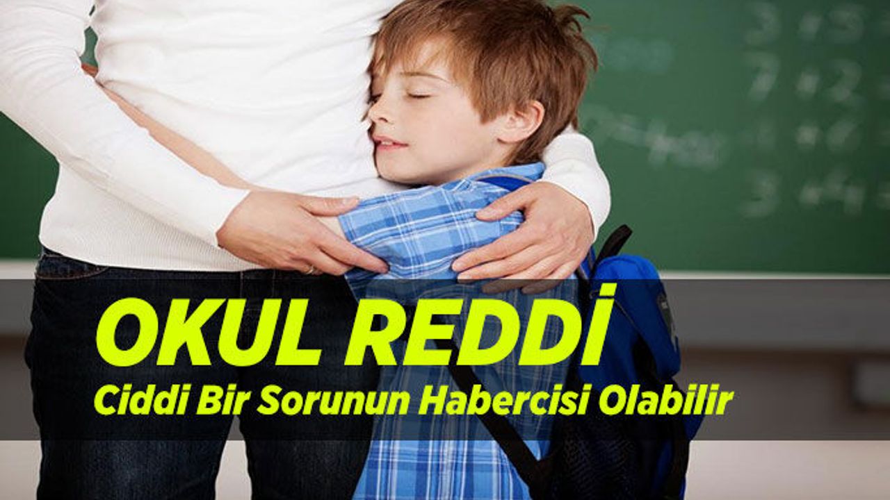 Okul reddi, ciddi bir sorunun habercisi olabilir