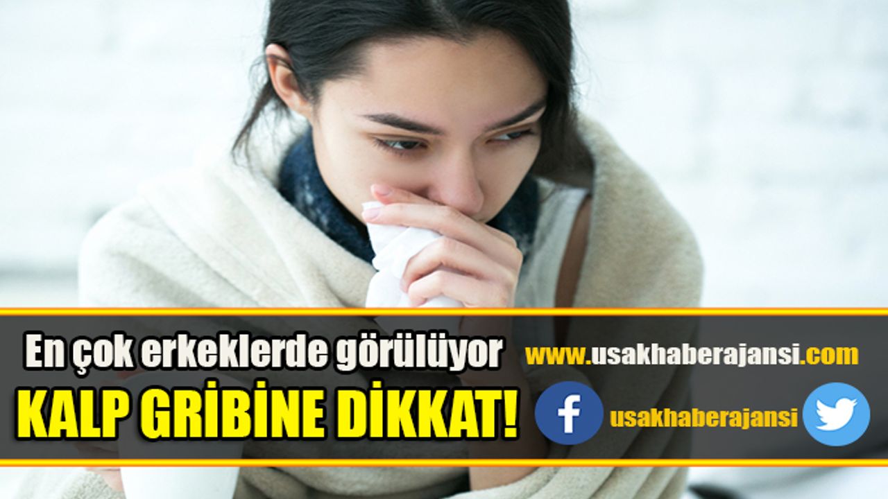 En çok erkeklerde görülüyor