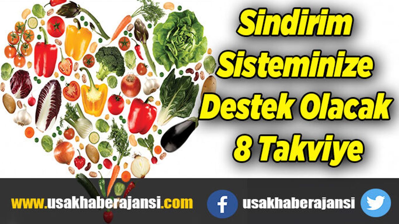 Sindirim Sisteminize Destek Olacak 8 Takviye