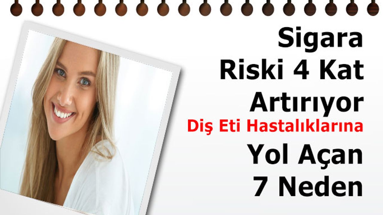 Diş Eti Hastalıklarına Yol Açan 7 Neden