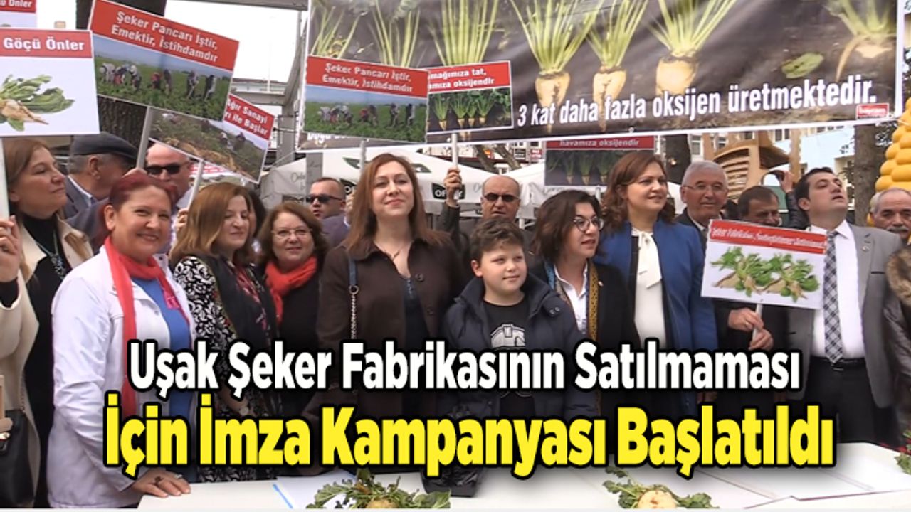 Uşak Şeker Fabrikasının Satılmaması İçin İmza Kampanyası Başlatıldı