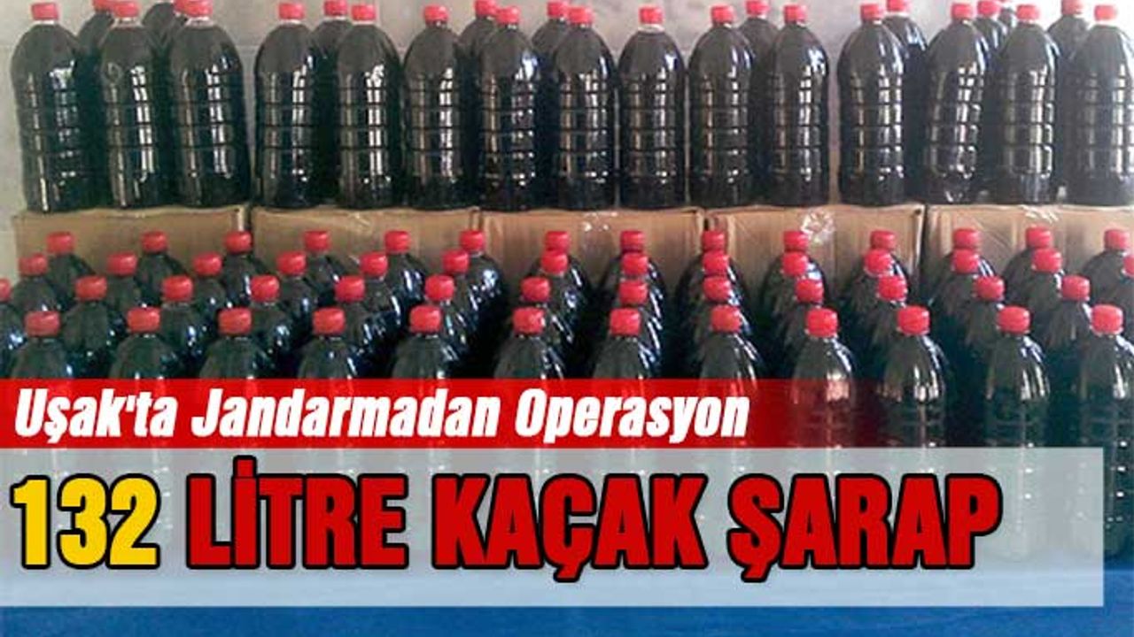 Uşak'ta Jandarma Uygulamasında Sahte Şarap Ele Geçirildi