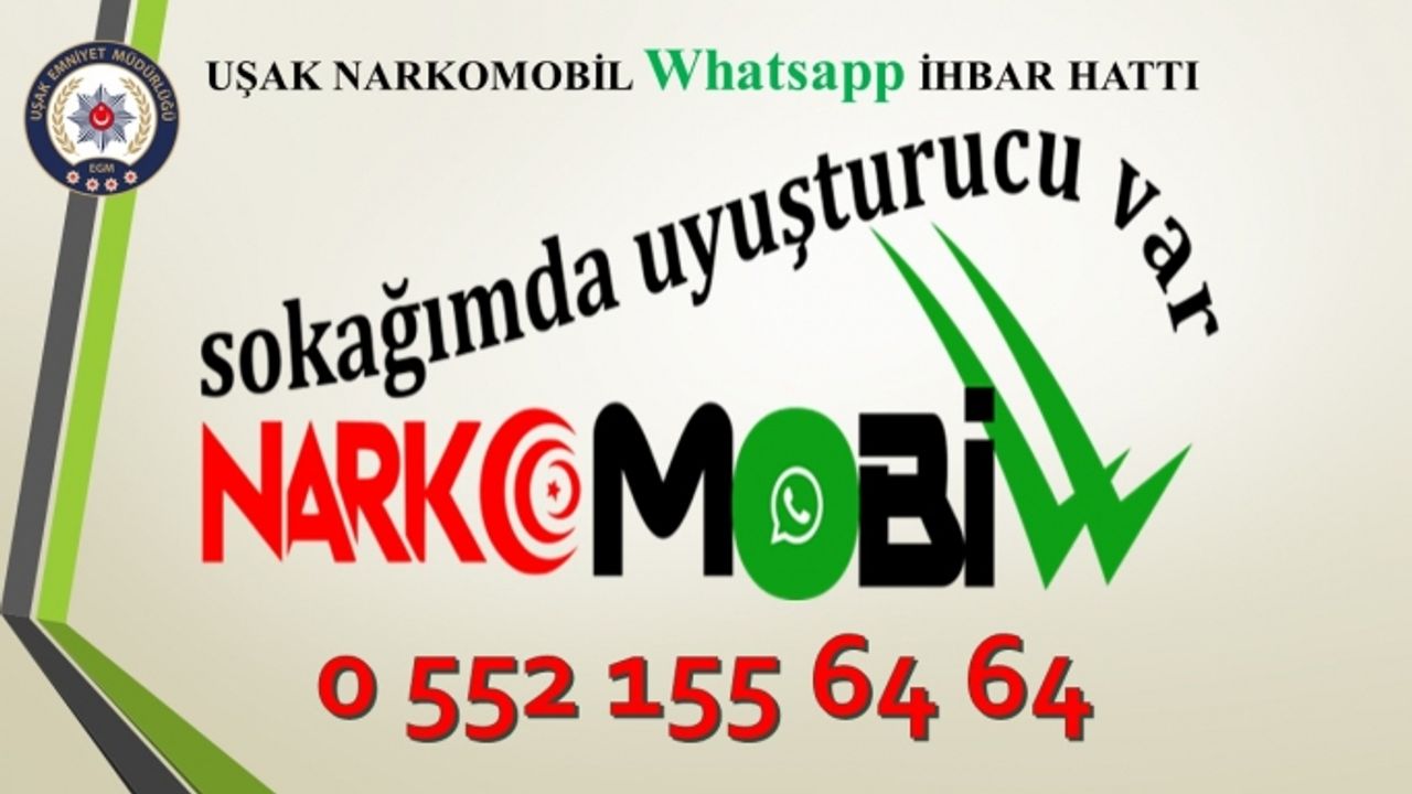 Uşak’ta Narko-Mobil İhbar Hattı Kuruldu