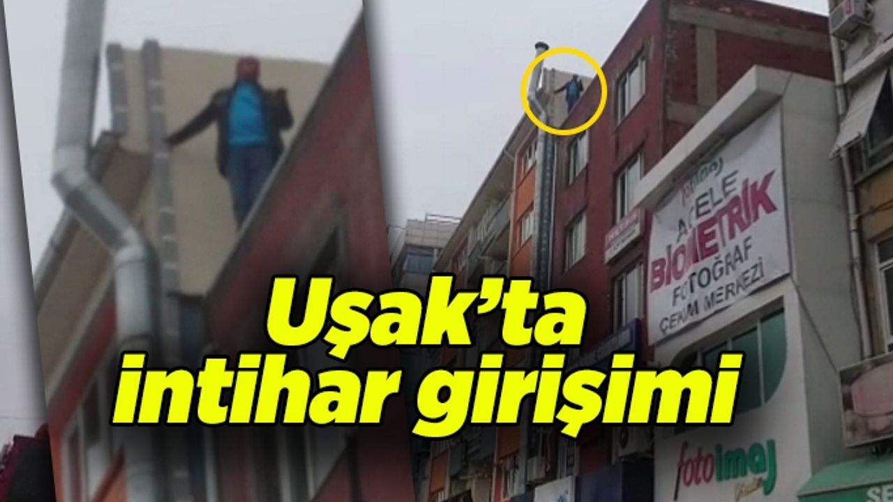 Uşak'ta intihar girişimini polis engelledi