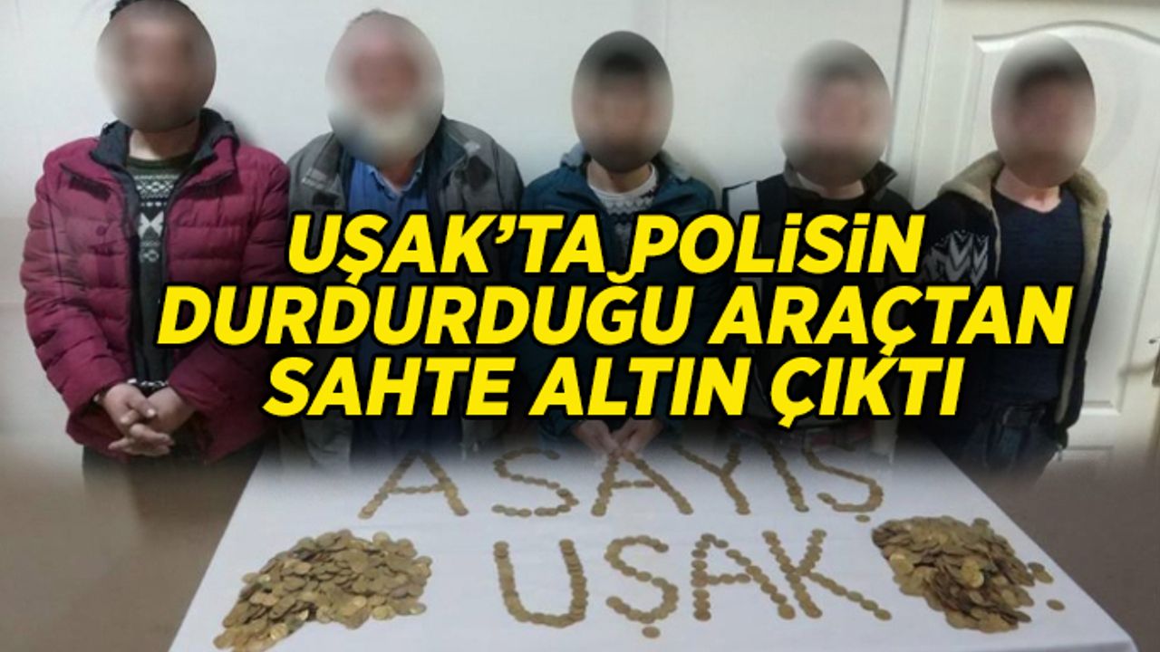 Uşak'ta polisin durdurduğu araçtan 2 kilo sahte altın çıktı