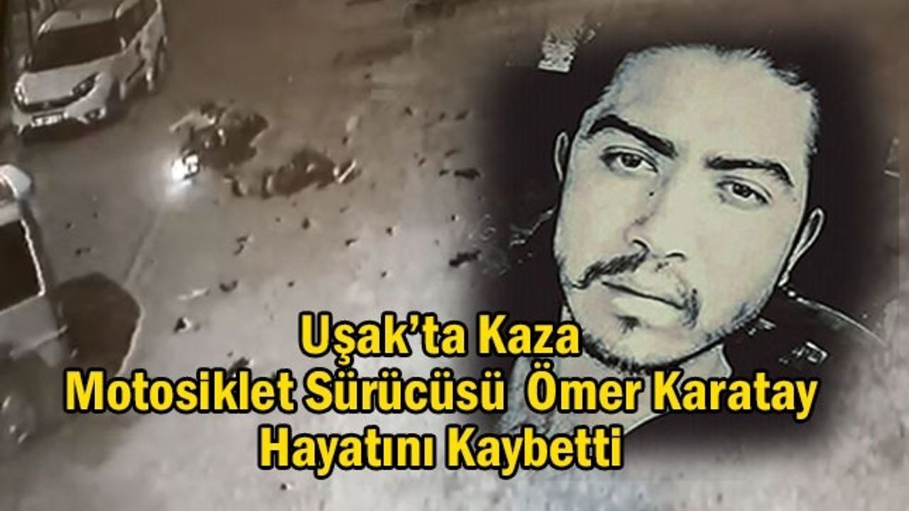 Otomobil İle Çarpışan Motosiklet Sürücüsü Hayatını Kaybetti