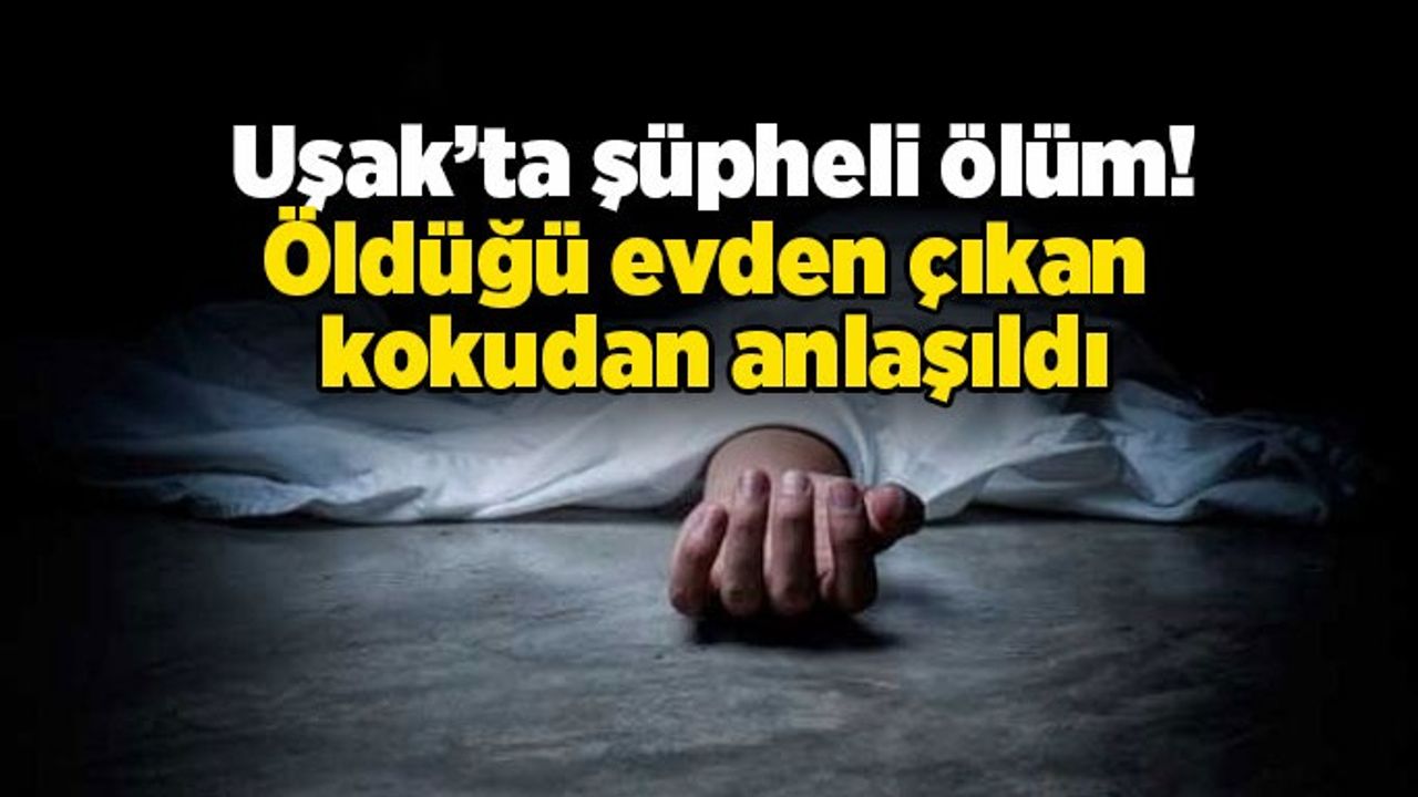Yalnız yaşayan adam evinde ölü bulundu