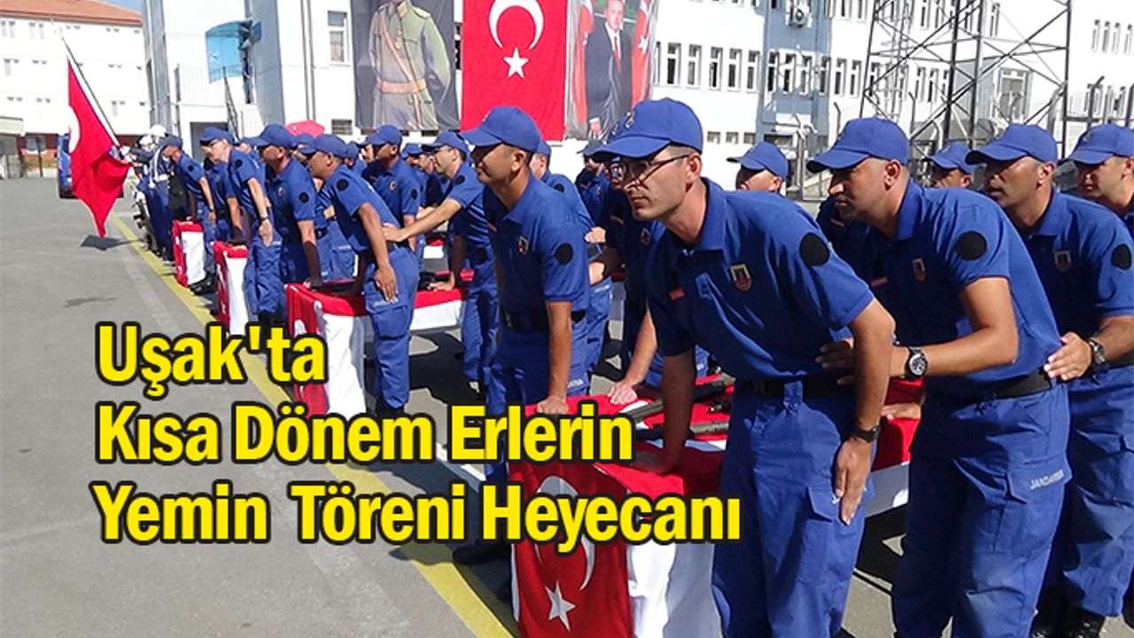 Uşak'ta kısa dönem erin yemin  töreni heyecanı