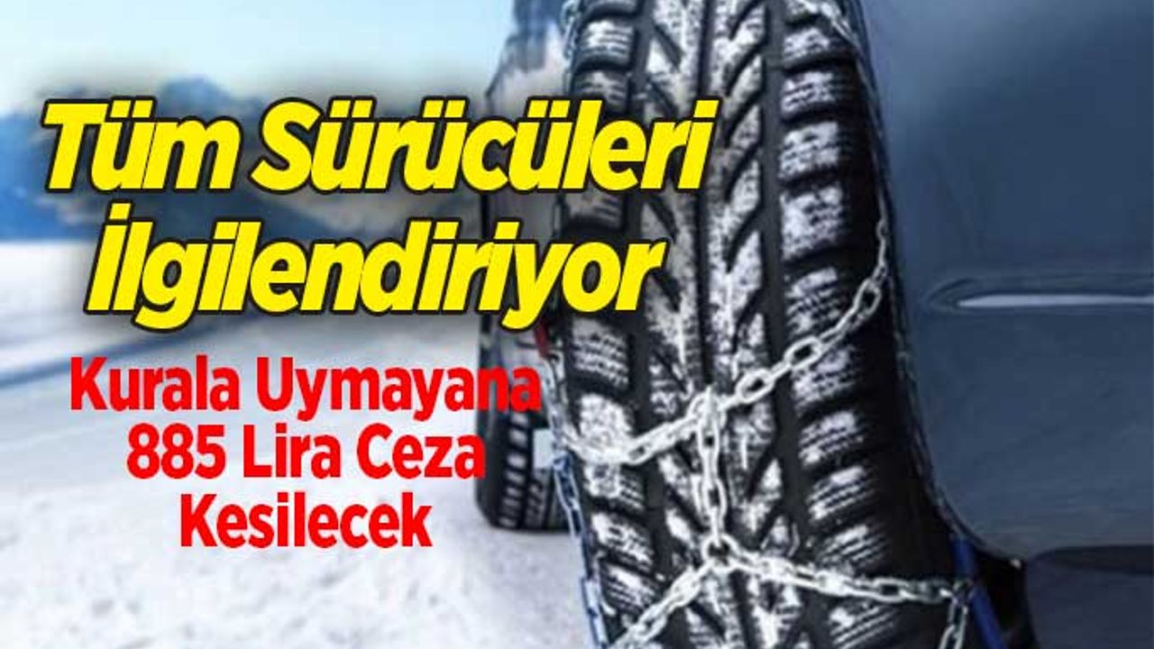 Milyonlarca sürücüyü ilgilendiriyor, Cezası 885 Lira
