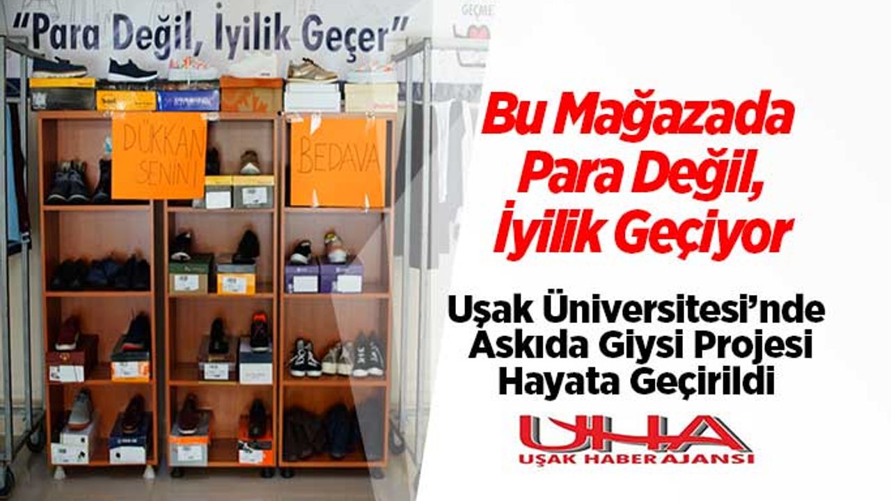 Uşak Üniversitesi’nde Askıda Giysi Projesi Hayata Geçirildi
