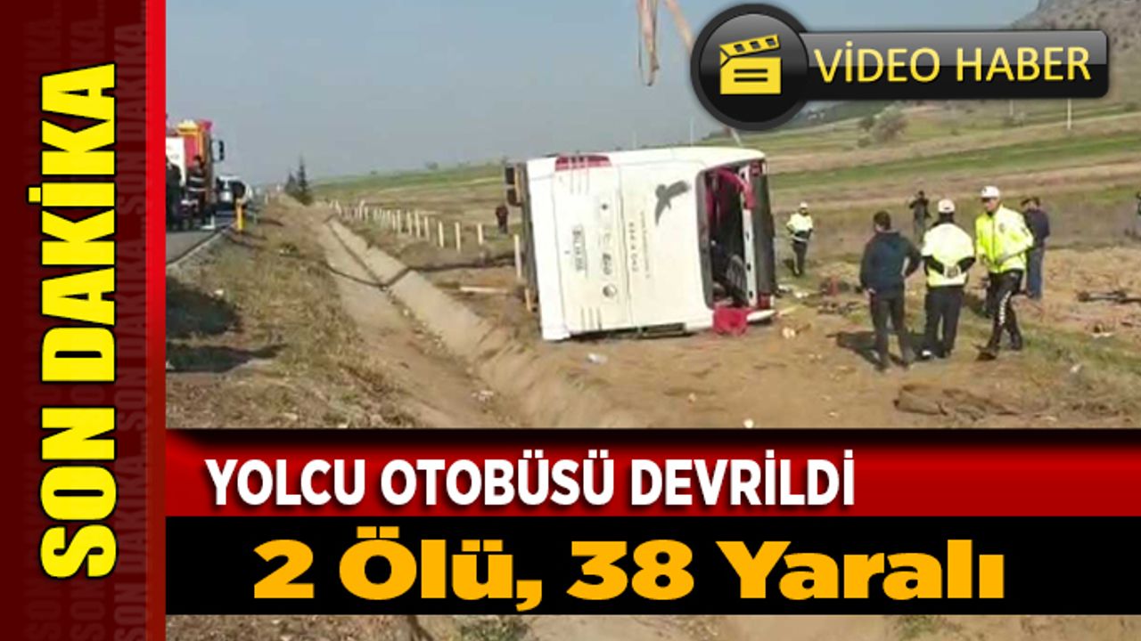 Yolcu Otobüsü Devrildi, 2 kişi öldü, 38 yaralı