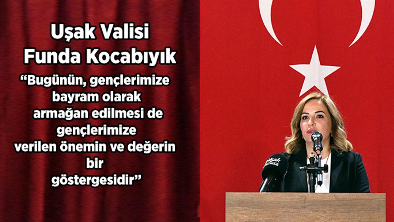 Vali Funda Kocabıyık'ın 19 Mayıs Atatürk’ü Anma Ve Gençlik Ve Spor Bayramı Mesajı