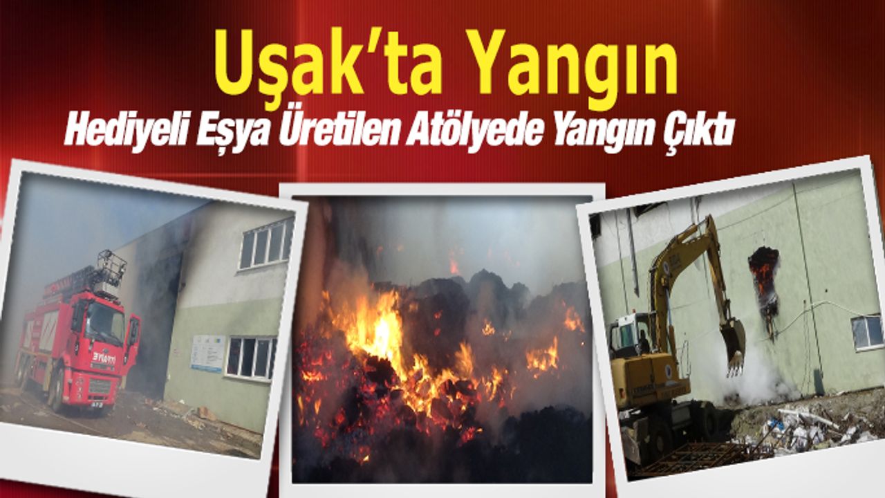 Uşak’ın Banaz ilçesinde atölyede çıkan yangın kontrol altına alındı