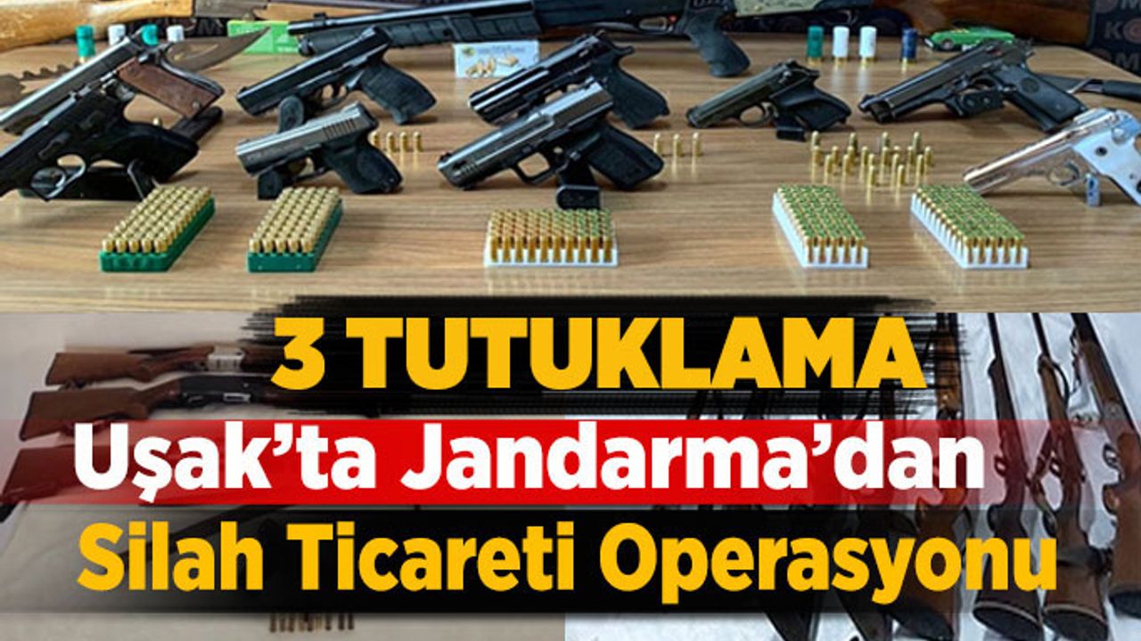 Uşak’ta ki Silah Ticareti Operasyonunda 3 Tutuklama