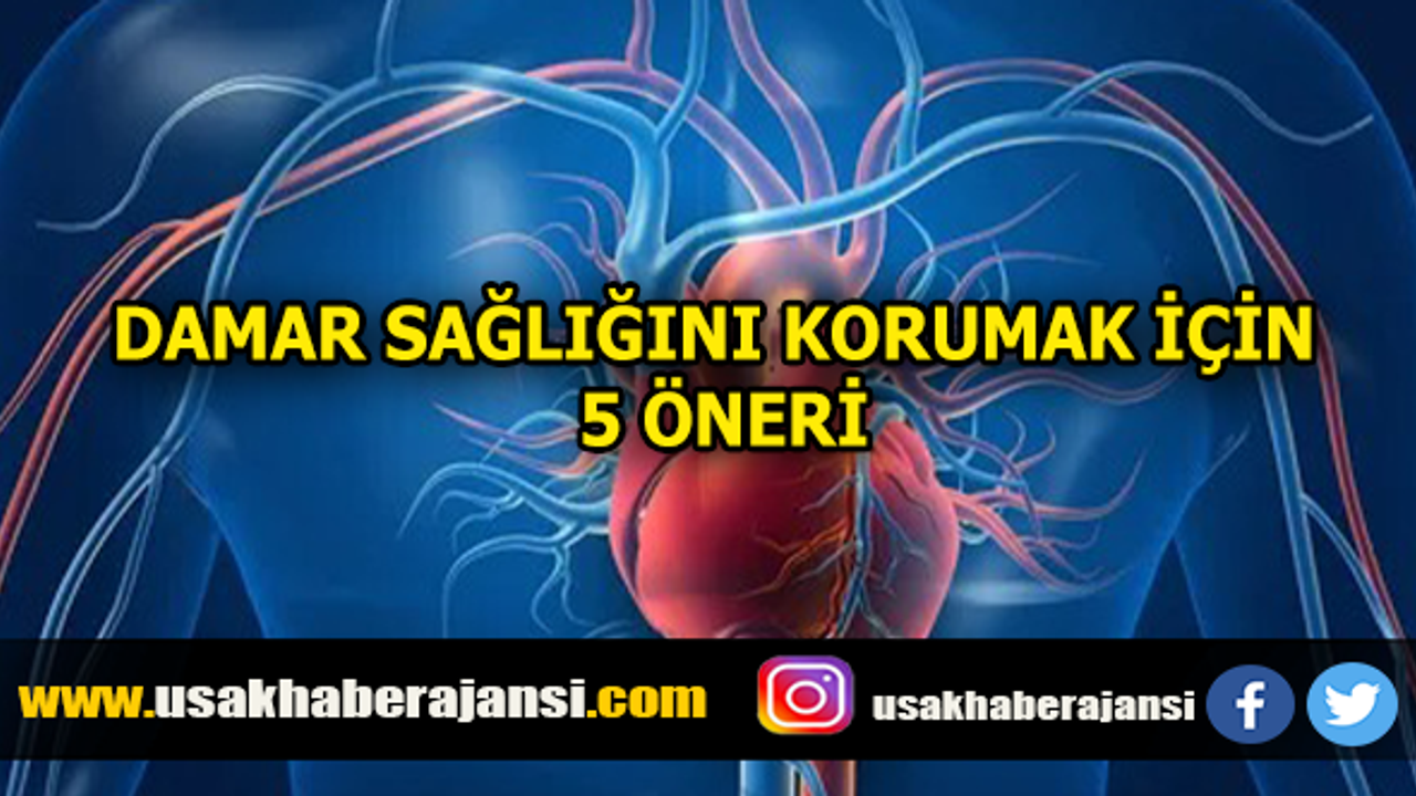 Damar Sağlığını Korumak İçin 5 Öneri
