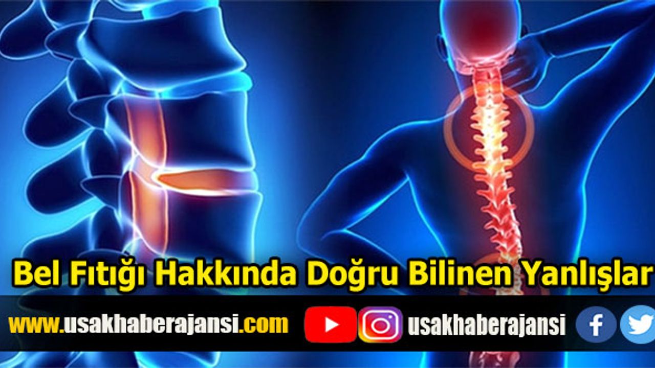 Bel Fıtığı Hakkında Doğru Bilinen Yanlışlar