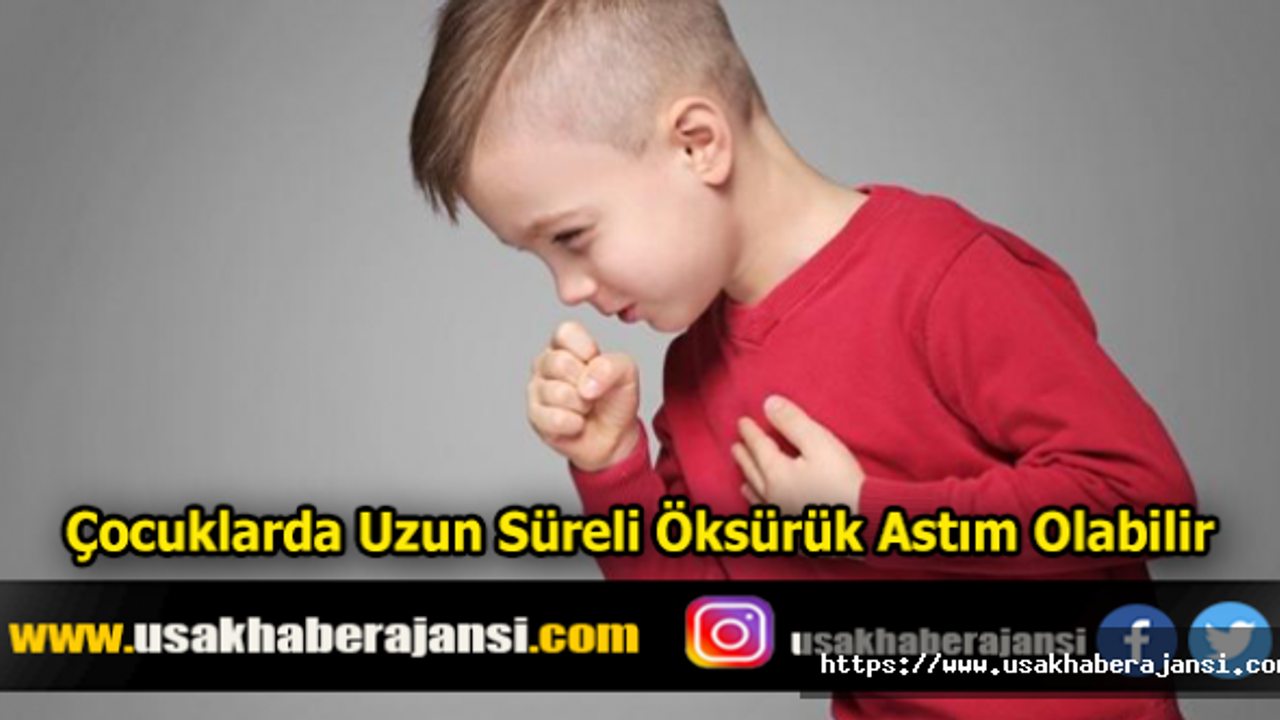 Çocuklarda Uzun Süreli Öksürük Astım Olabilir
