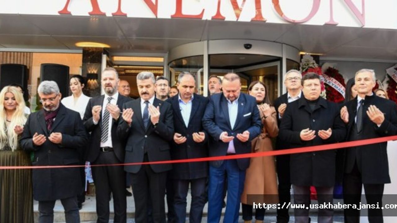 Anemon Otel, 25’inci Halkasını Uşak’ta Törenle Hizmete Açtı