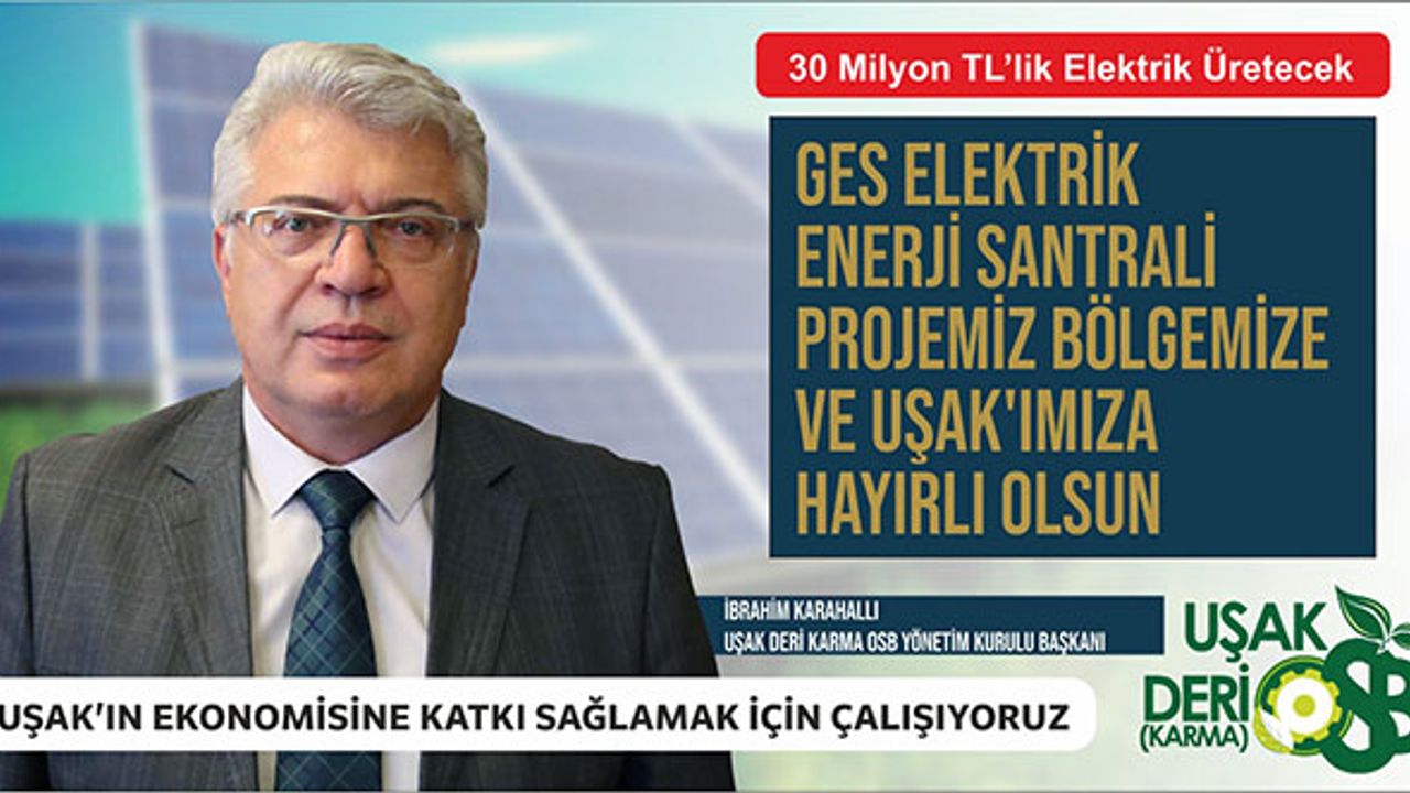 UŞAK DERİ KARMA OSB BÖLGENİN YÜKSELEN YILDIZI OLMAYA ADAY