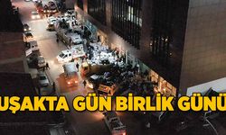 UŞAKTA GÜN BİRLİK GÜNÜ