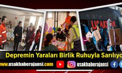 Depremin Yaraları Birlik Ruhuyla Sarılıyor