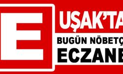 Uşak Nöbetçi Eczaneler, Uşak'ta 31 Mayıs 2023 Günü Nöbetçi Eczaneler