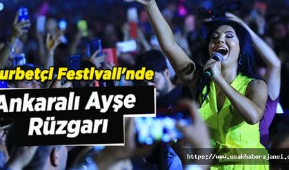 Gurbetçi Festivali'nde Ankaralı Ayşe Rüzgarı
