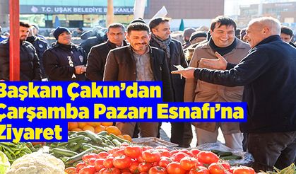 Başkan Çakın’dan Çarşamba Pazarı Esnafı’na Ziyaret