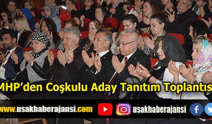 MHP’den Coşkulu Aday Tanıtım Toplantısı