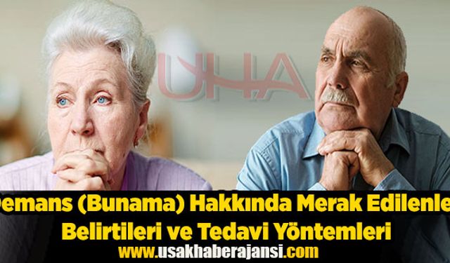 Demans (Bunama) Nedir? Demans Belirtileri Nelerdir? Demans Riskini Hangi Besinler Azaltır?