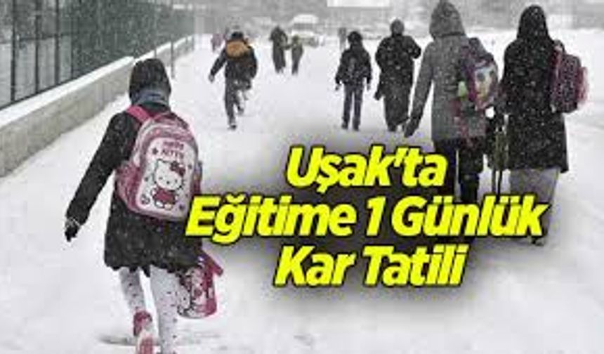 Uşak'ta 30 Aralık pazartesi günü okullar tatil edildi